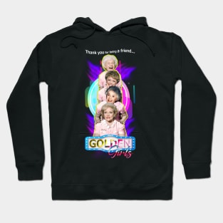 thank you golden girls Hoodie